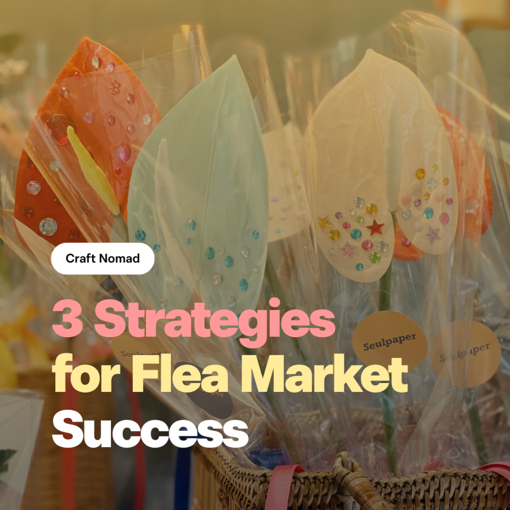 Flea market strategy for craft business showing a professional booth display with paper flowers by Seulpaper.